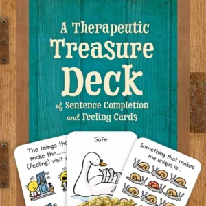 A Therapeutic Treasure Deck of Feelings and Sentence Completion Cards