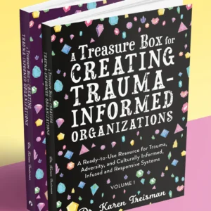 A Treasure Box for Creating Trauma-Informed Organisations