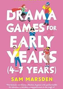 A Pocket Full of Drama - Drama Games for Early Years: 4-7 Years