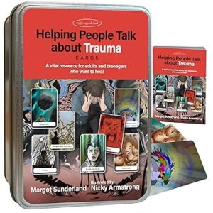 Helping People Talk about Trauma - a vital resource for adults and teenagers who want to heal